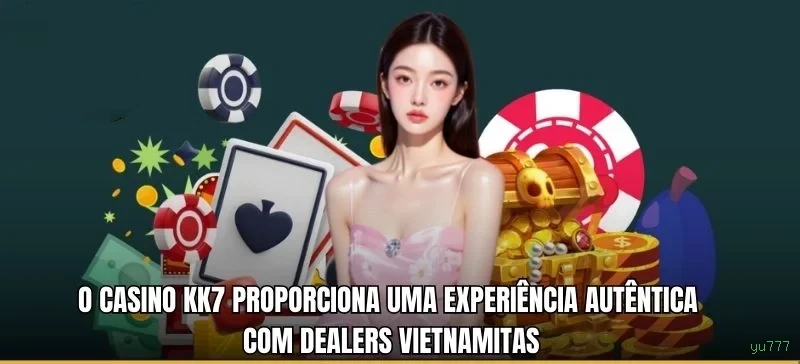 Cassino ao vivo yu777 dealers